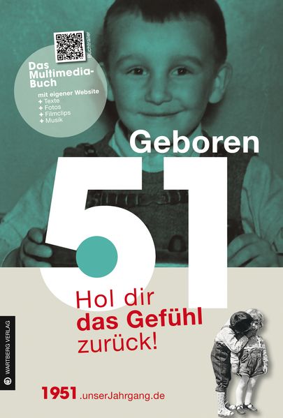 Cover von Geboren 1951 – Hol dir das Gefühl zurück!
