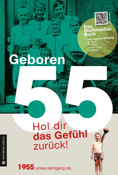 Cover von Geboren 1955 – Hol dir das Gefühl zurück!