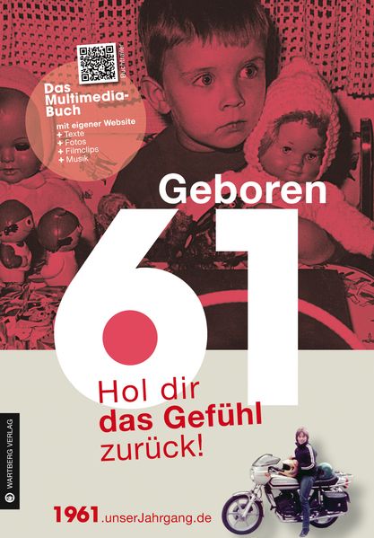 Cover von Geboren 1961 – Hol dir das Gefühl zurück!
