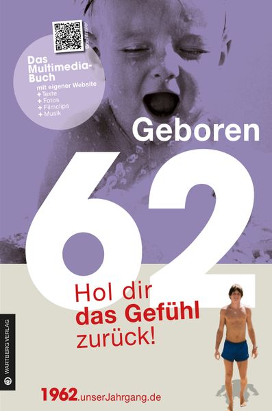 Cover von Geboren 1962 – Hol dir das Gefühl zurück!