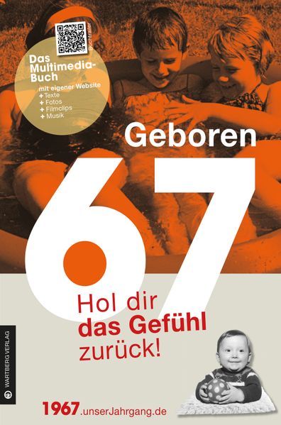 Cover von Geboren 1967 – Hol dir das Gefühl zurück!