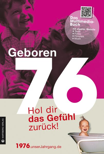 Cover von Geboren 1976 – Hol dir das Gefühl zurück!
