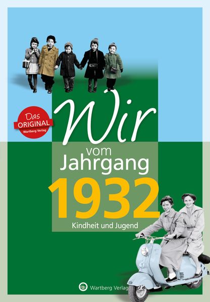 Cover von Wir vom Jahrgang 1932 – Kindheit und Jugend: 85. Geburtstag