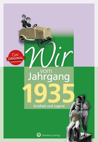 Cover von Wir vom Jahrgang 1935 – Kindheit und Jugend