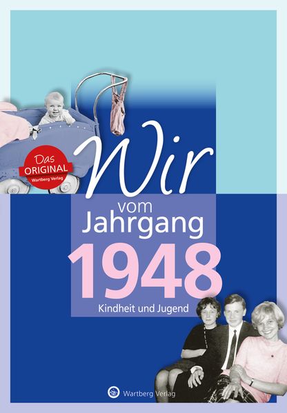 Cover von Wir vom Jahrgang 1948 – Kindheit und Jugend