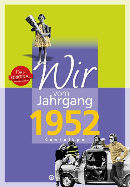 Cover von Wir vom Jahrgang 1952 – Kindheit und Jugend: 65. Geburtstag