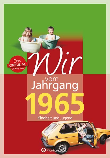 Cover von Wir vom Jahrgang 1965 – Kindheit und Jugend