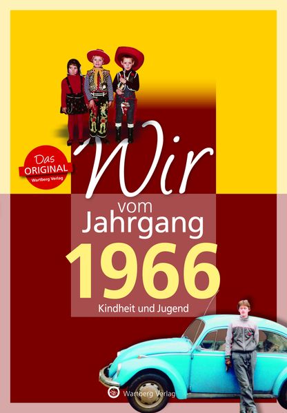 Cover von Wir vom Jahrgang 1966 – Kindheit und Jugend