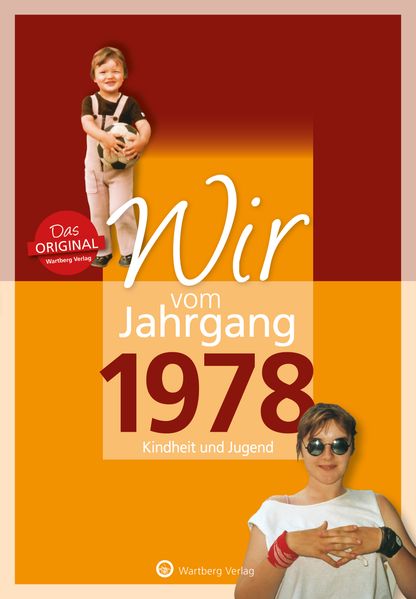 Cover von Wir vom Jahrgang 1978 – Kindheit und Jugend