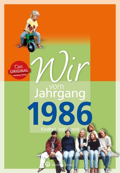 Cover von Wir vom Jahrgang 1986 – Kindheit und Jugend