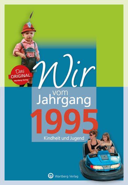Cover von Wir vom Jahrgang 1995 – Kindheit und Jugend