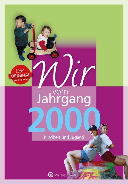 Cover von Wir vom Jahrgang 2000 – Kindheit und Jugend