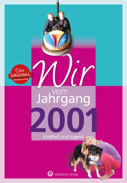 Cover von Wir vom Jahrgang 2001 – Kindheit und Jugend