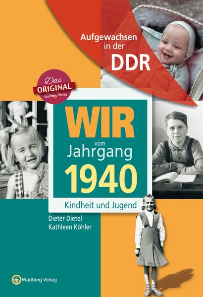 Cover von Aufgewachsen in der DDR – Wir vom Jahrgang 1940 – Kindheit und Jugend