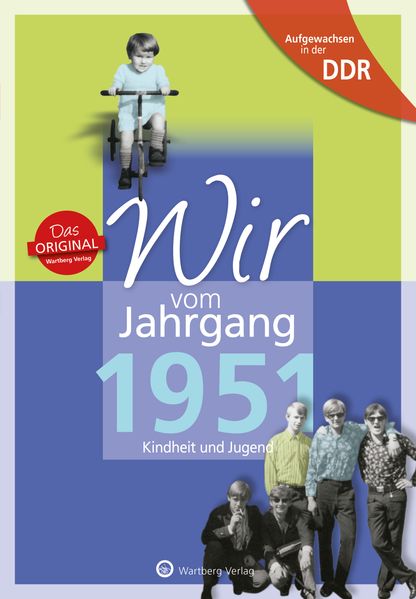 Cover von Aufgewachsen in der DDR – Wir vom Jahrgang 1951