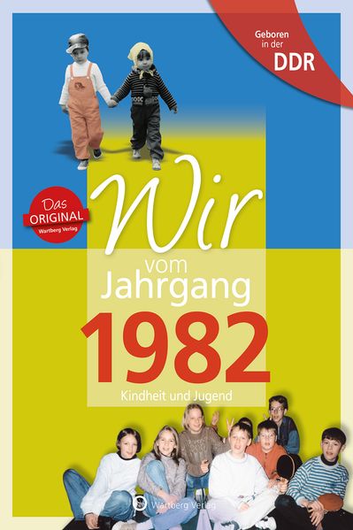 Cover von Aufgewachsen in der DDR – Wir vom Jahrgang 1982