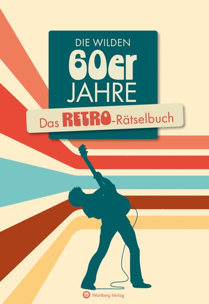 Cover von Die wilden 60er Jahre