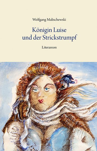 Cover von Königin Luise und der Strickstrumpf