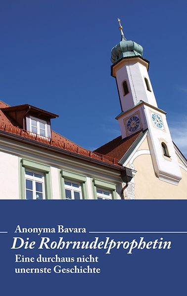 Cover von Die Rohrnudelprophetin