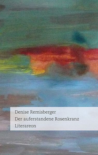 Cover von Der auferstandene Rosenkranz