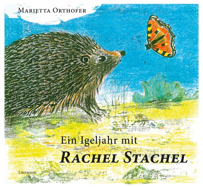 Cover von Ein Igeljahr mit Rachel Stachel
