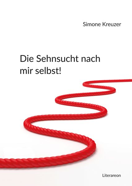 Cover von Die Sehnsucht nach mir selbst!