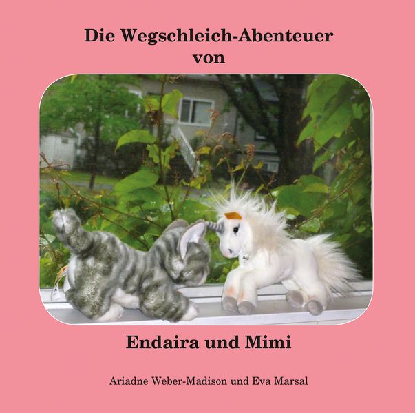 Cover von Die Wegschleich-Abenteuer von Endaira und Mimi