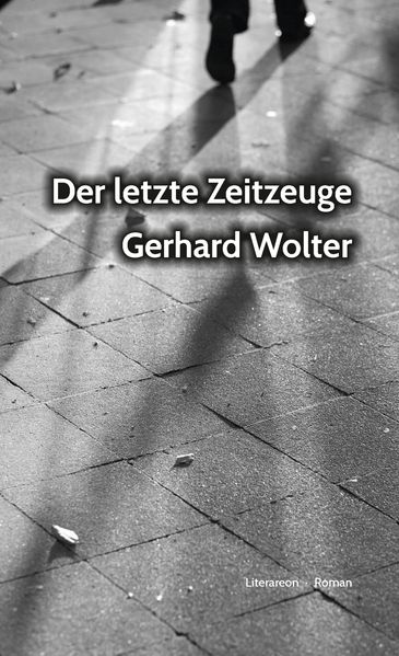 Cover von Der letzte Zeitzeuge
