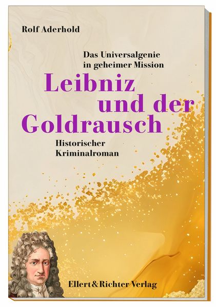 Cover von Leibniz und der Goldrausch