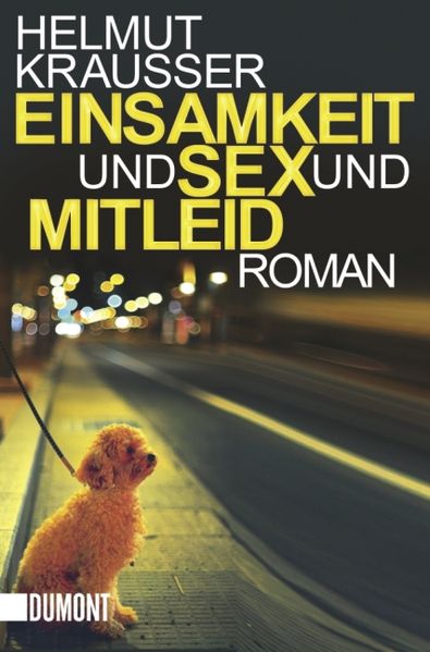 Cover von Einsamkeit und Sex und Mitleid
