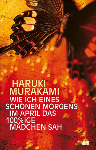 Cover von Wie ich eines schönen Morgens im April das 100%ige Mädchen sah
