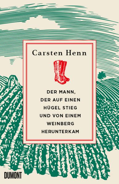 Cover von Der Mann, der auf einen Hügel stieg und von einem Weinberg herunterkam
