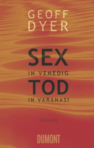 Cover von Sex in Venedig, Tod in Varanasi