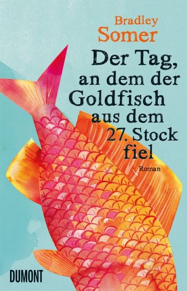 Cover von Der Tag, an dem der Goldfisch aus dem 27. Stock fiel