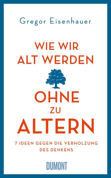 Cover von Wie wir alt werden, ohne zu altern