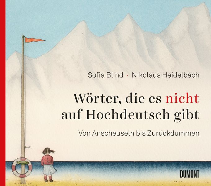 Cover von Wörter, die es nicht auf Hochdeutsch gibt