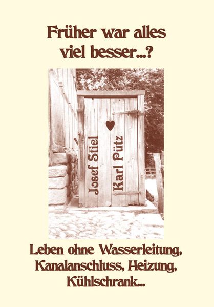 Cover von Früher war alles viel besser …?