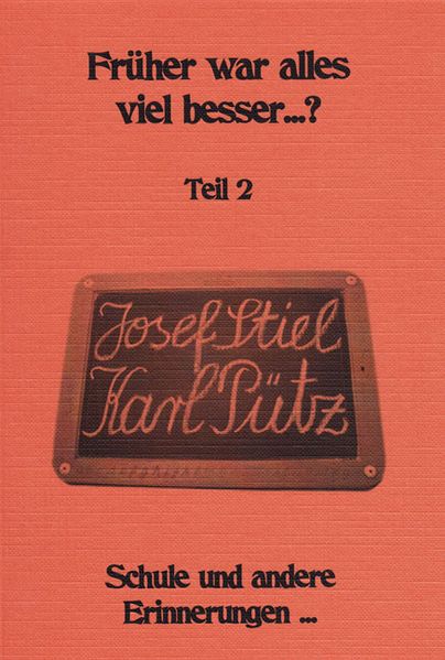 Cover von Früher war alles viel besser …? Teil 2