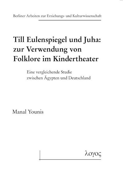 Cover von Till Eulenspiegel und Juha: zur Verwendung von Folklore im Kindertheater