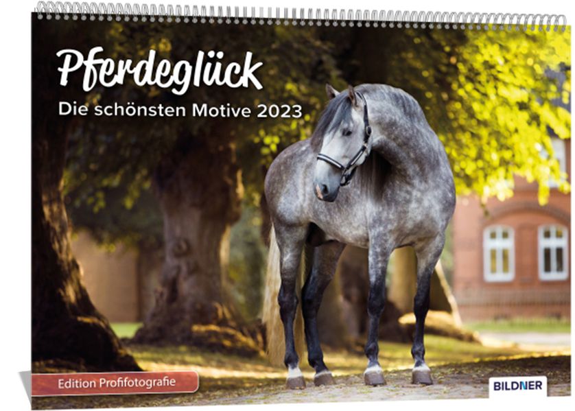 Cover von Pferde Kalender 2023 Pferdeglück! Die schönsten Pferdemotive und Aufnahmen 2023