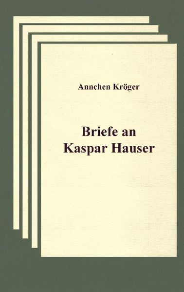 Cover von Briefe an Kaspar Hauser