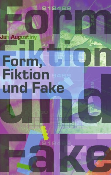 Cover von Form, Fiktion und Fake