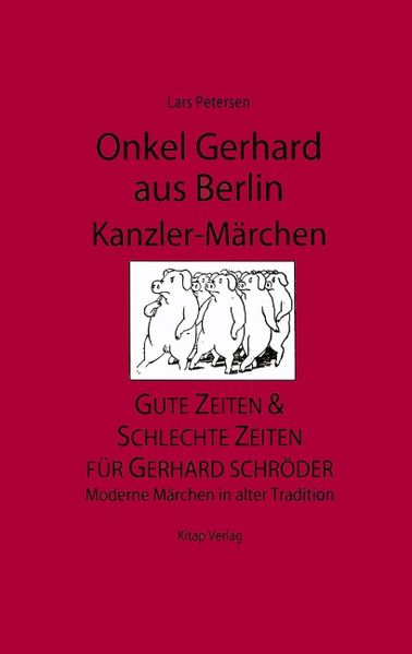 Cover von Onkel Gerhard aus Berlin – Kanzler-Märchen