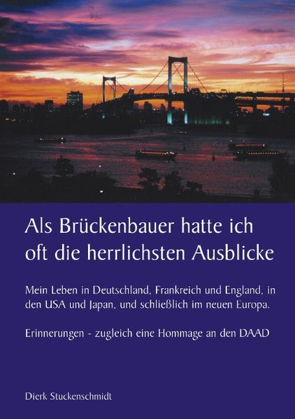 Cover von Als Brückenbauer hatte ich oft die herrlichsten Ausblicke