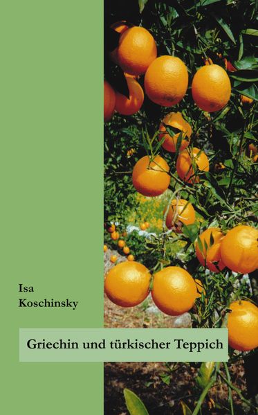 Cover von Griechin und türkischer Teppich