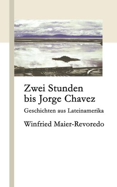 Cover von Zwei Stunden bis Jorge Chavez
