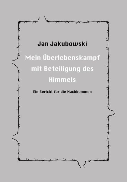 Cover von Mein Überlebenskampf mit Beteiligung des Himmels
