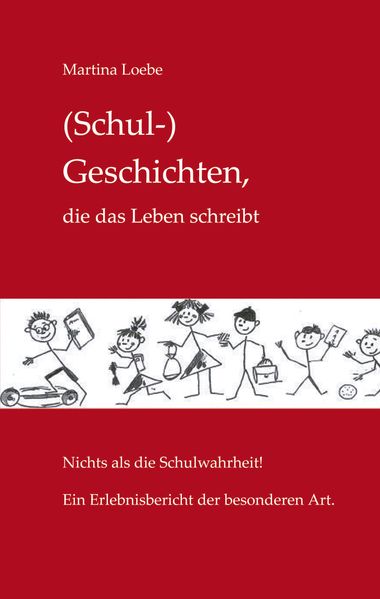 Cover von (Schul-)Geschichten, die das Leben schreibt