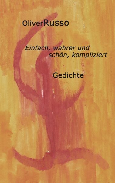 Cover von Einfach, wahrer und schön, kompliziert
