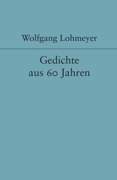 Cover von Gedichte aus 60 Jahren